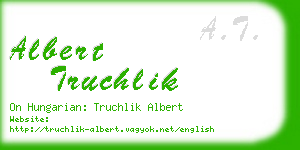 albert truchlik business card